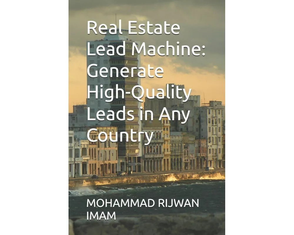 Real Estate Lead Machine
