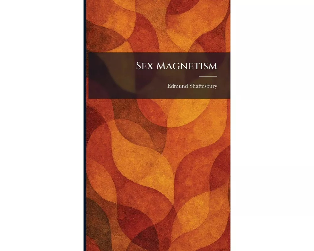 Sex Magnetism