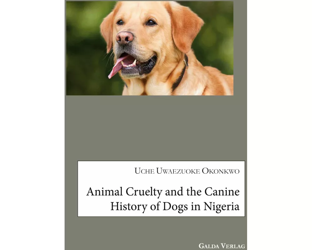 Animal Cruelty and the Canine History of Dogs in Nigeria