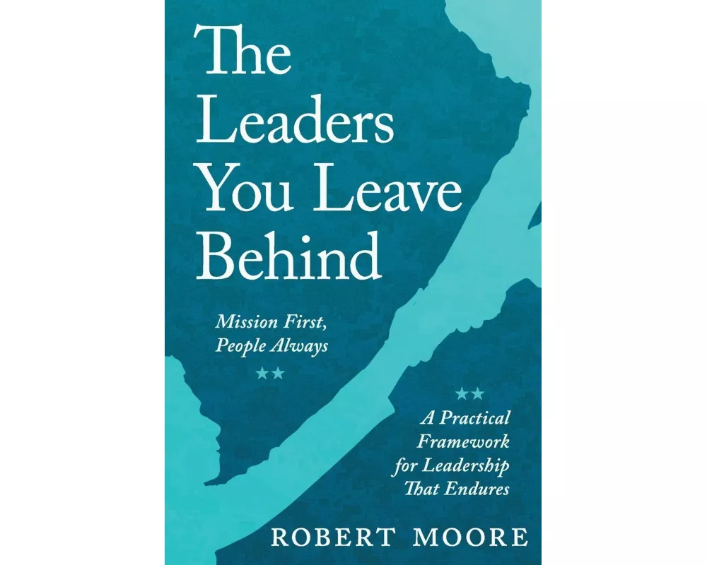 The Leaders You Leave Behind