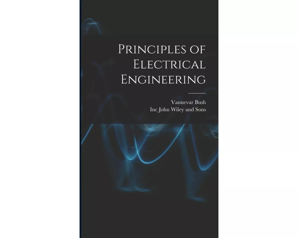 Principles of Electrical Engineering
