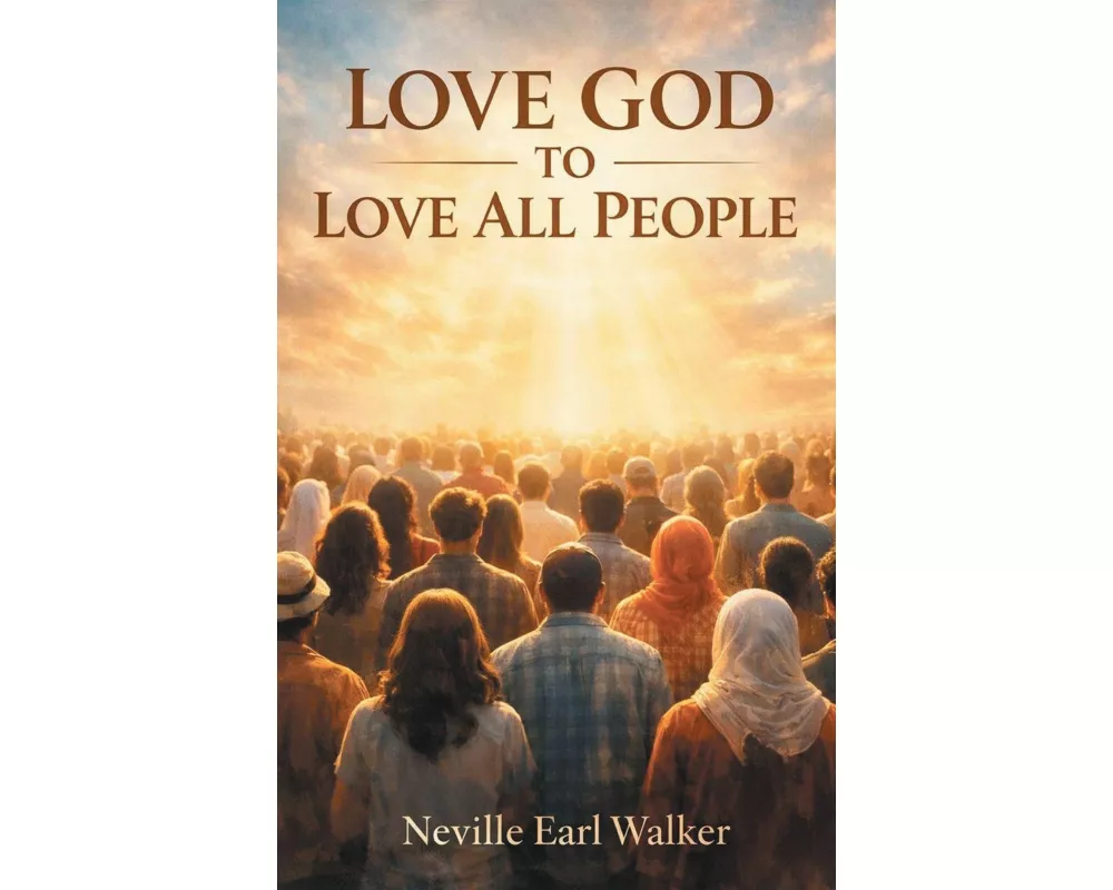 Love God to Love All People