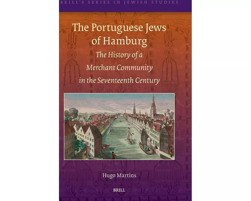 The Portuguese Jews of Hamburg
