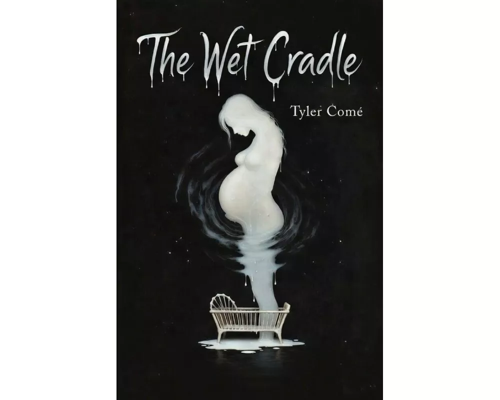 The Wet Cradle
