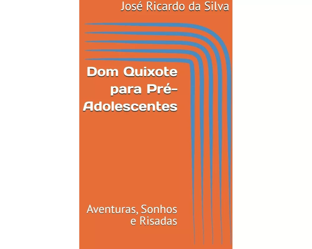 Dom Quixote para Pré-Adolescentes