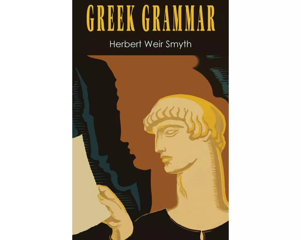Greek Grammar [Revised Edition]
