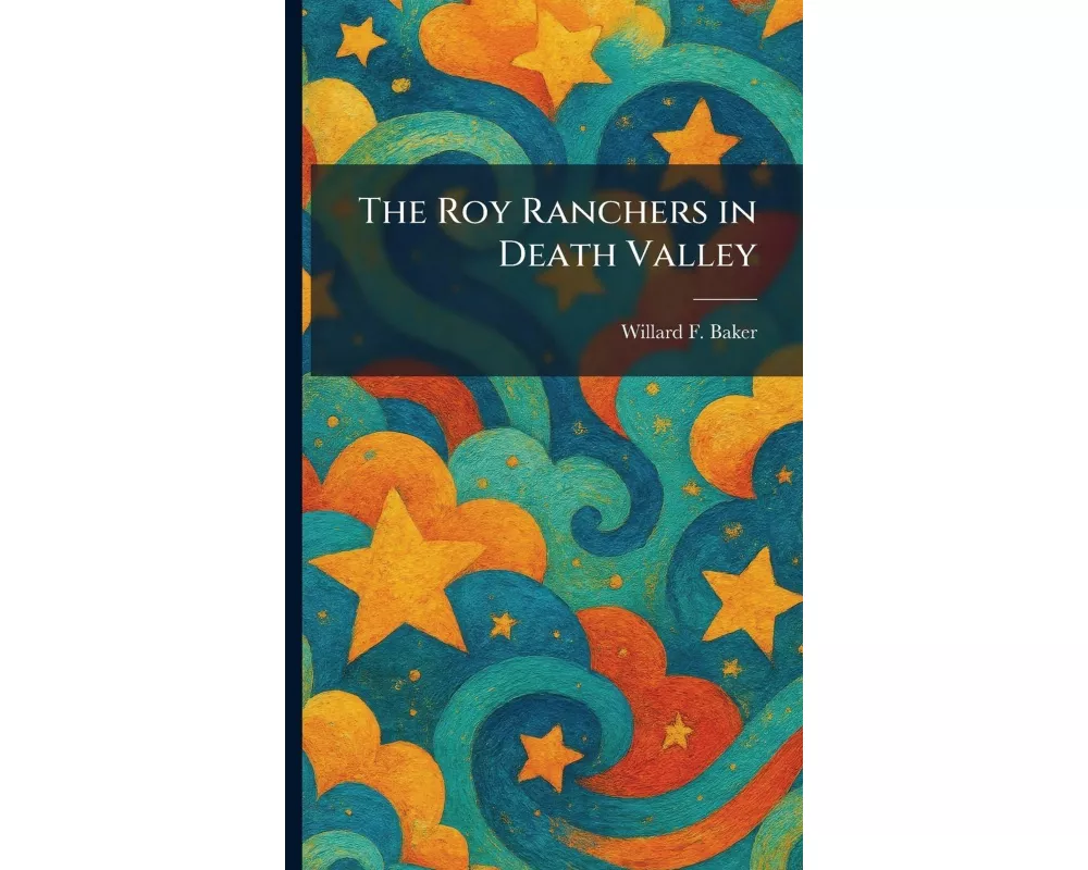 The Roy Ranchers in Death Valley