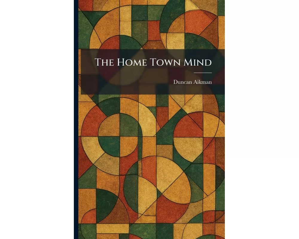 The Home Town Mind