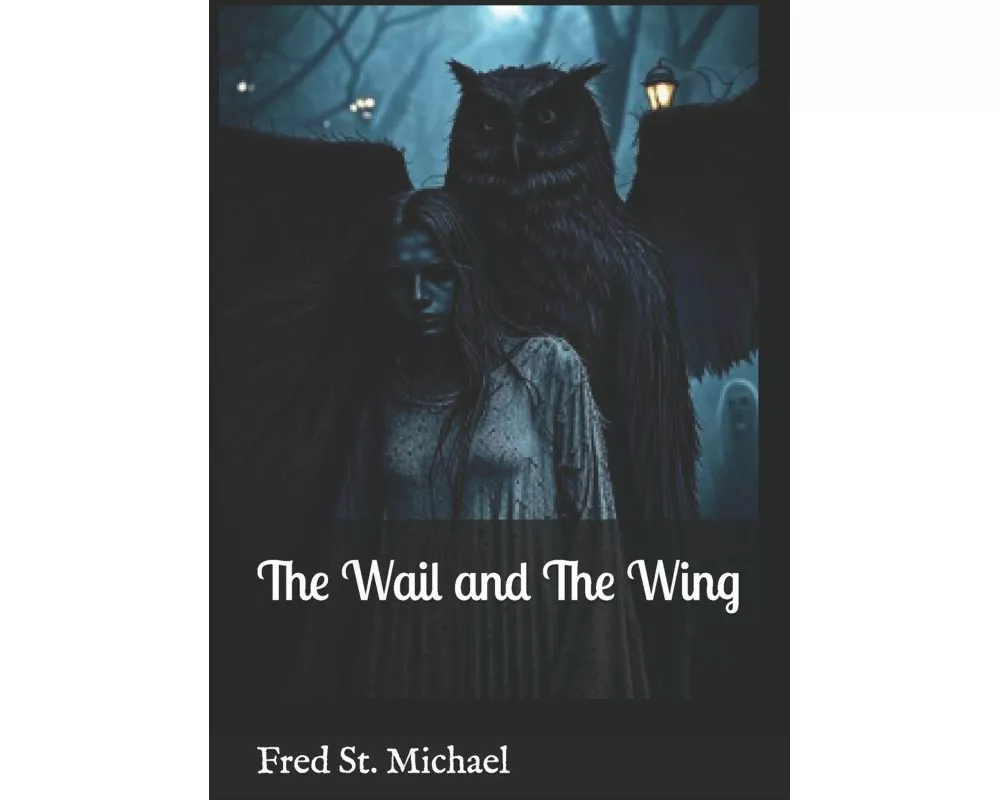 The Wail and The Wing