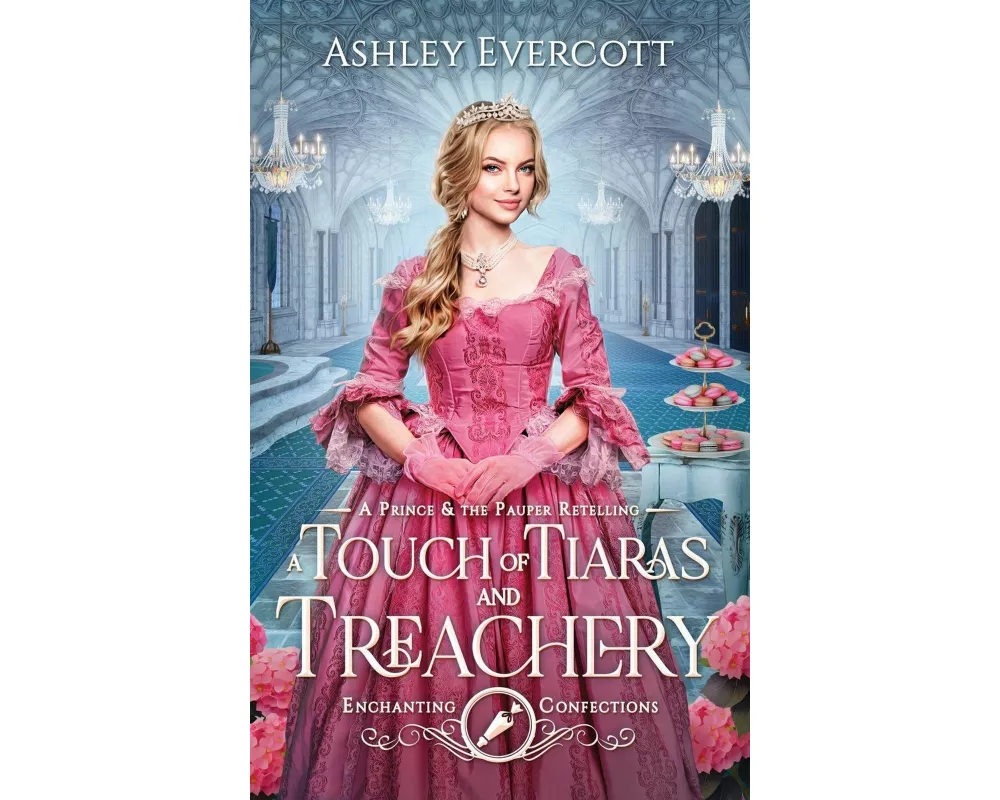 A Touch of Tiaras and Treachery