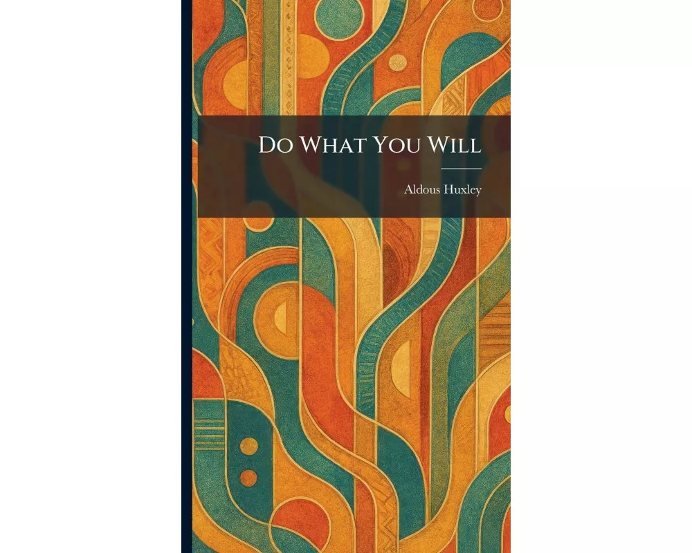 Do What You Will