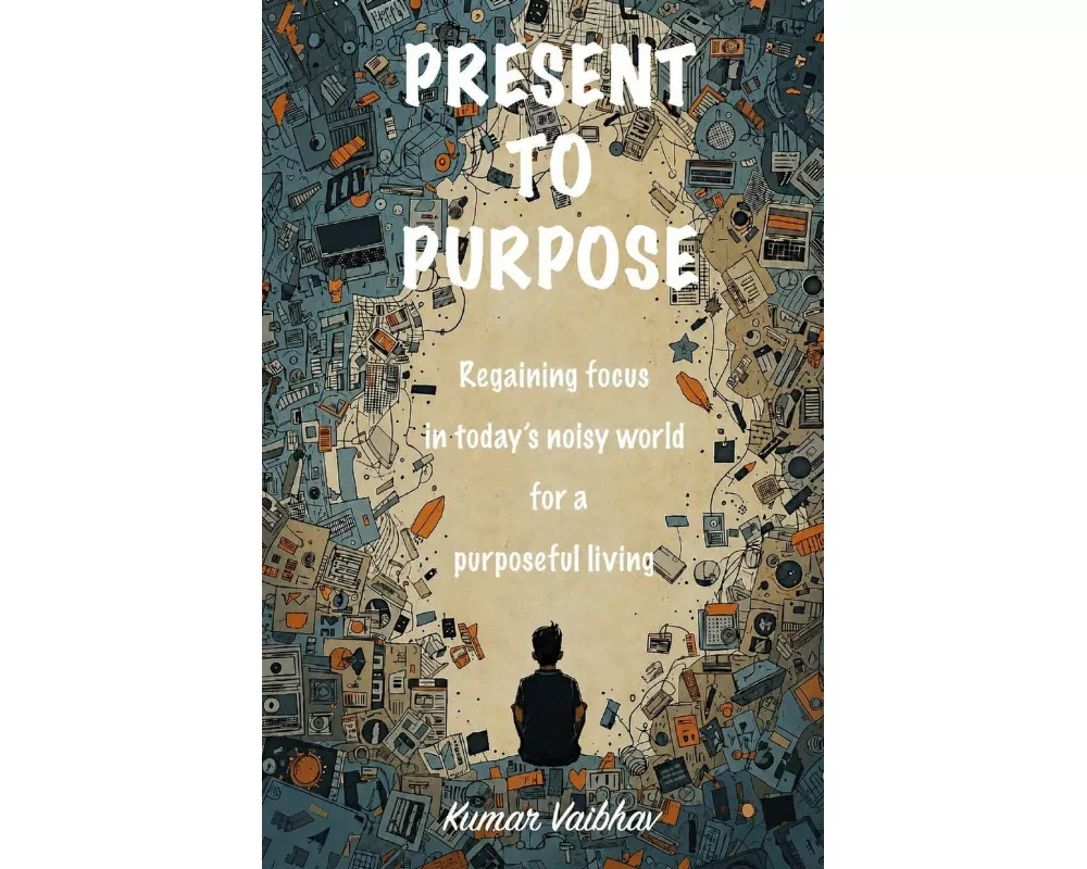 Present To Purpose