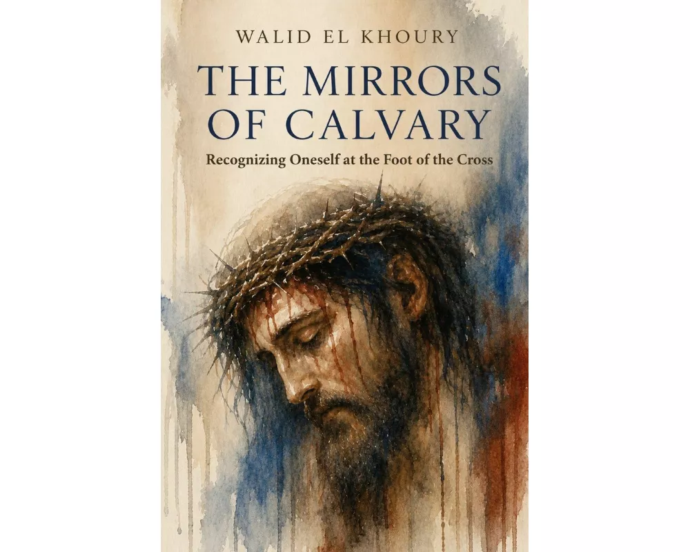 The Mirrors of Calvary