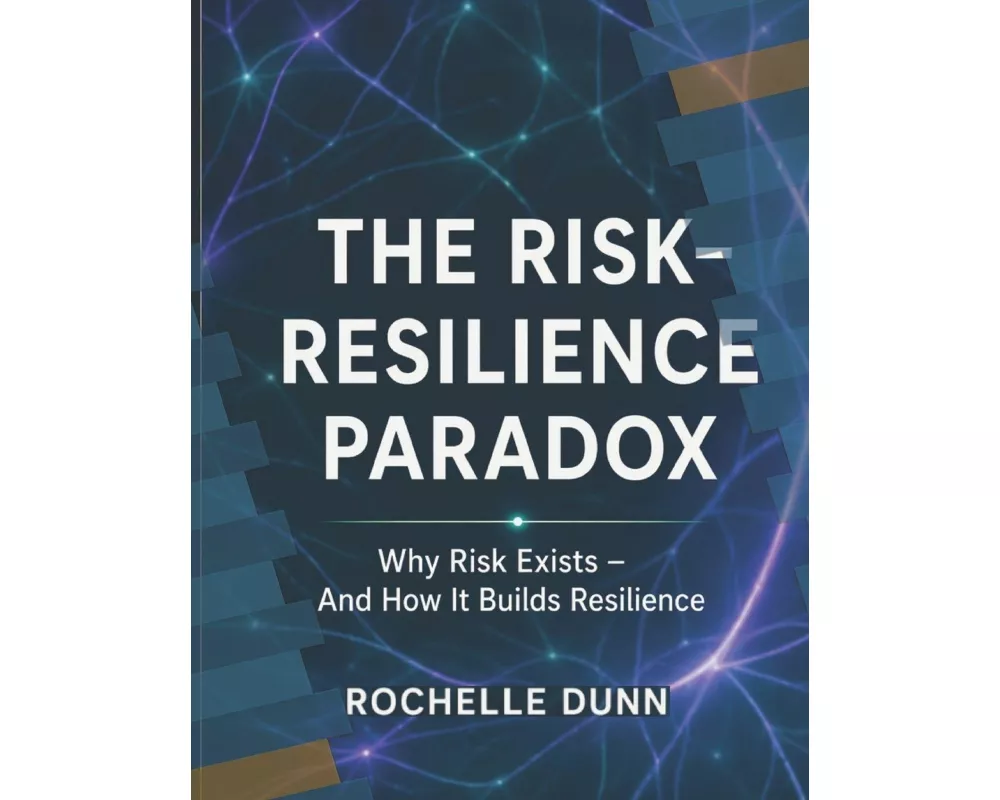 The Risk-Resilience Paradox