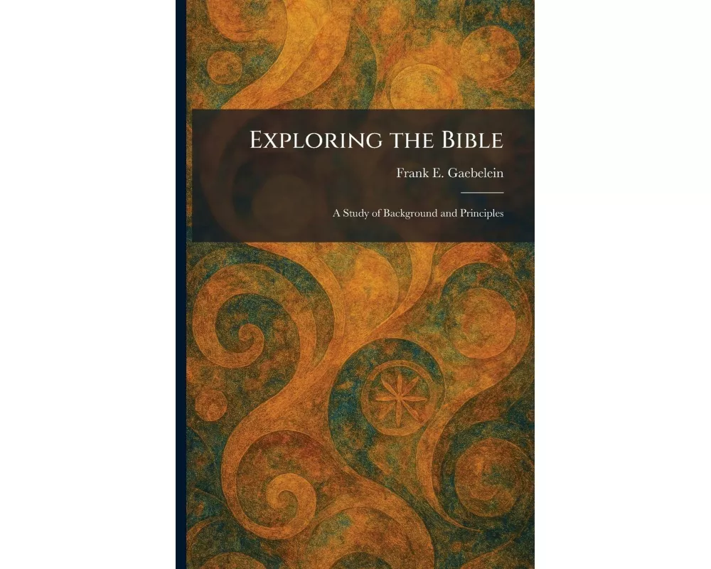 Exploring the Bible