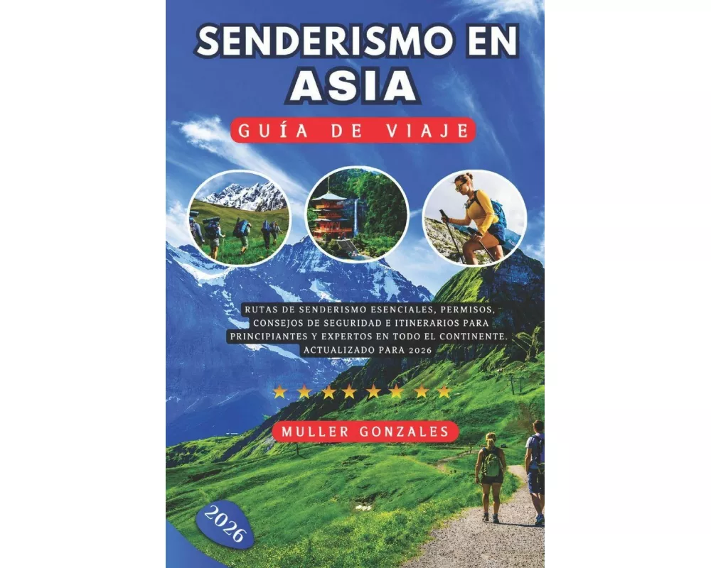 Senderismo en Asia Guía de viaje 2026