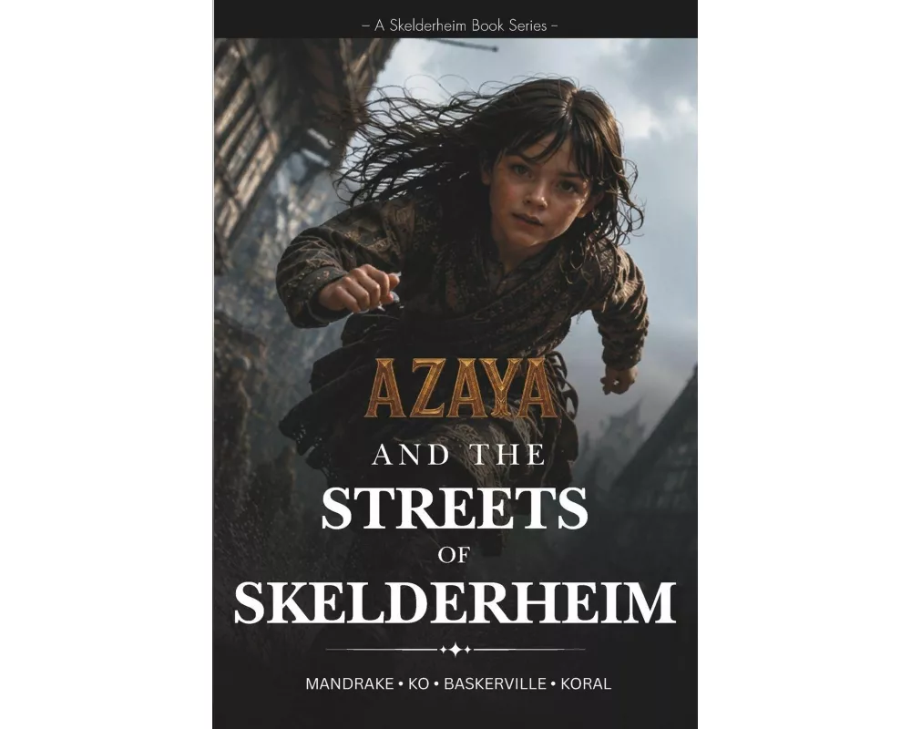 Azaya and the Streets of Skelderheim