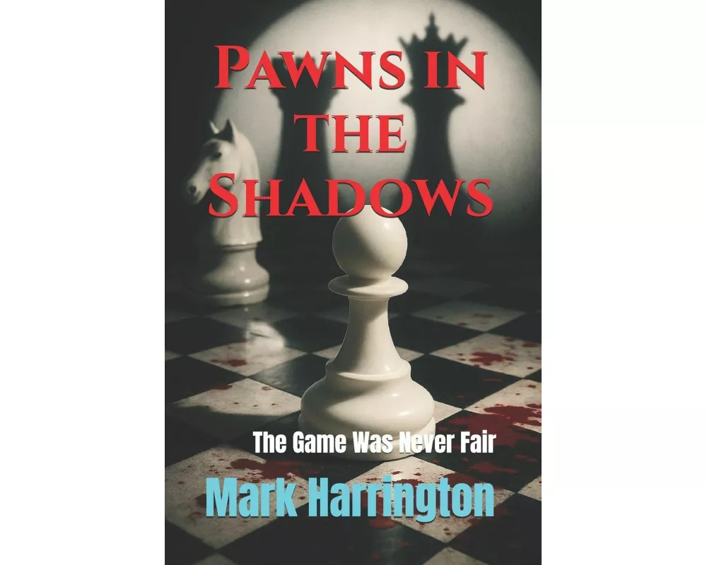 Pawns in the Shadows