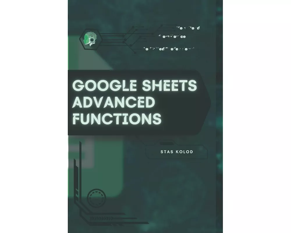 Google Sheets Advanced Functions