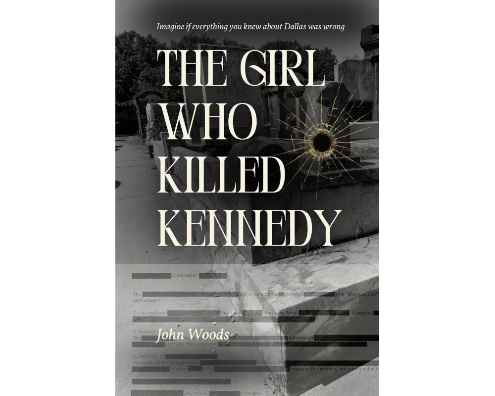 The Girl Who Killed Kennedy