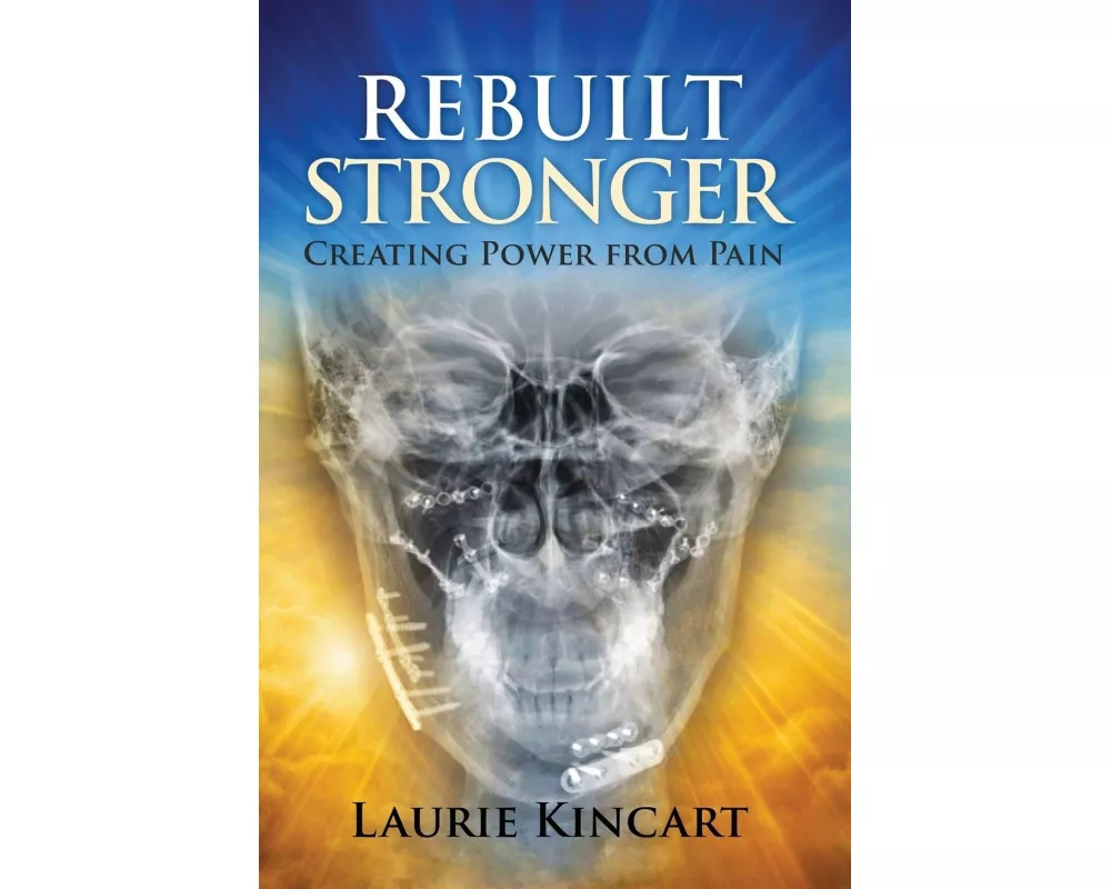 Rebuilt Stronger