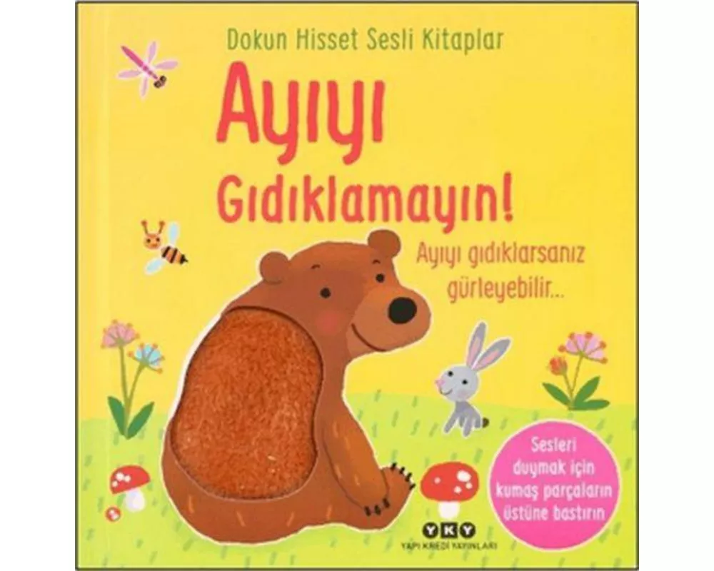 Dokun Hisset Sesli Kitaplar - Ayiyi Gidiklamayin Ciltli