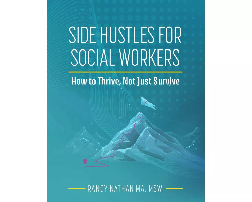 Side Hustles for Social Workers