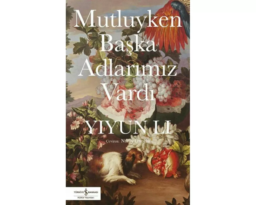Mutluyken Baska Adlarimiz Vardi