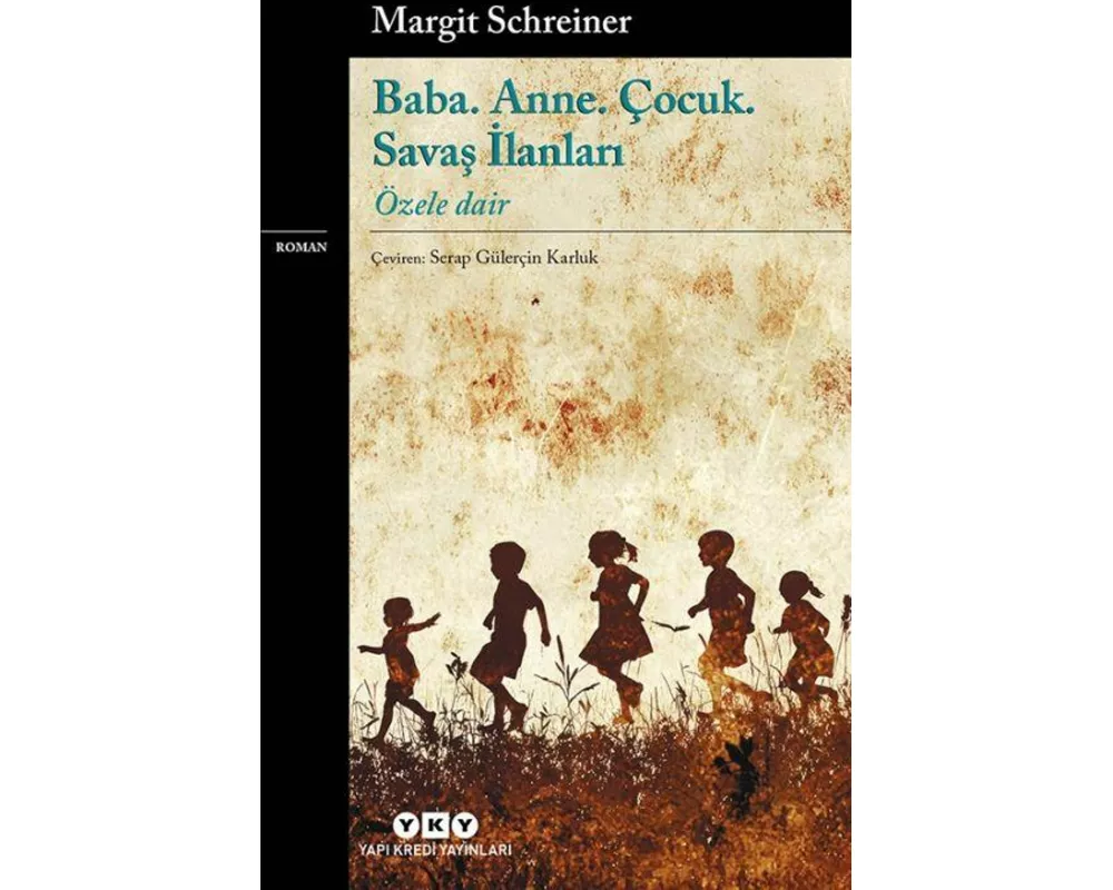 Baba. Anne. Cocuk. Savas Ilanlari