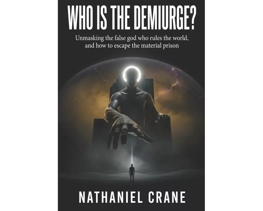 Who is the Demiurge?