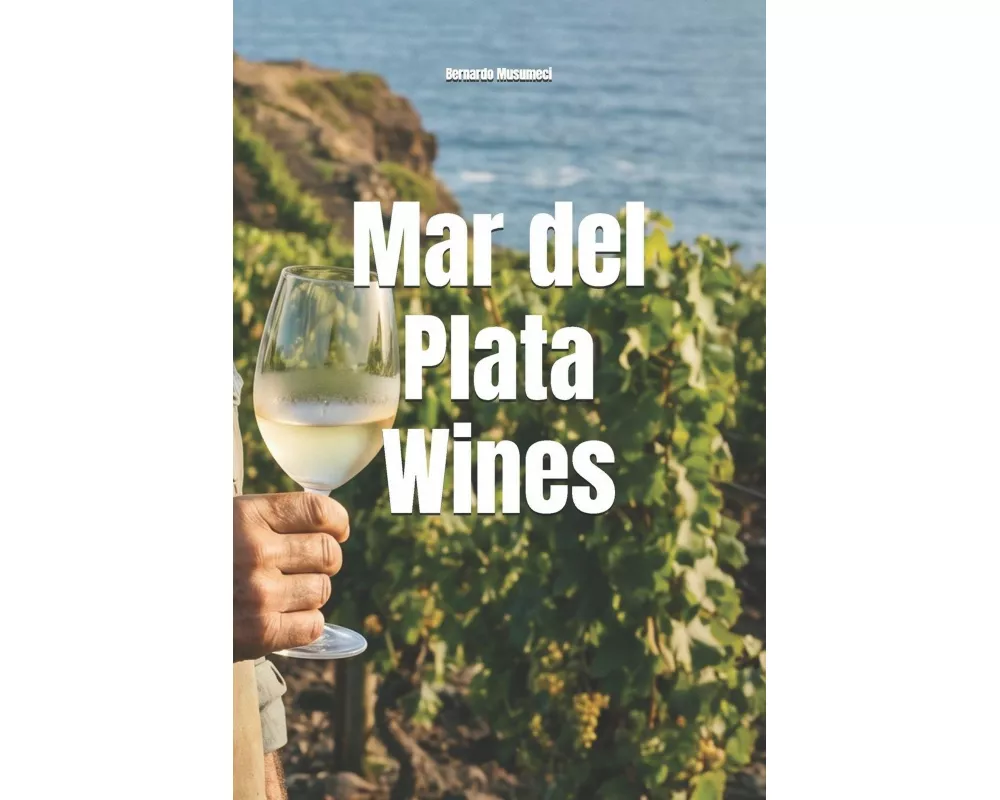 Mar del Plata Wines
