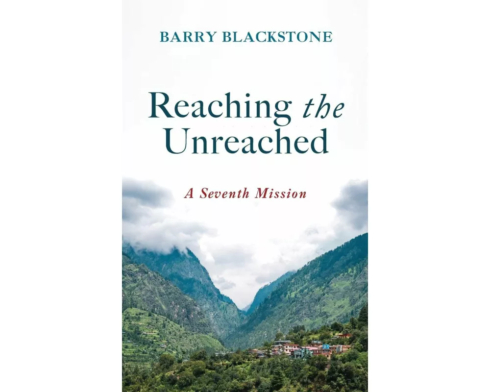 Reaching the Unreached