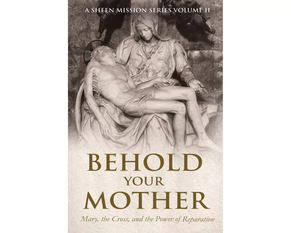 Behold Your Mother
