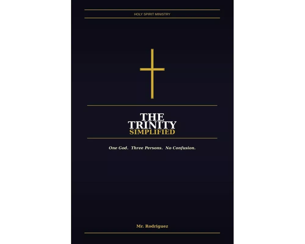 The Trinity Simplified