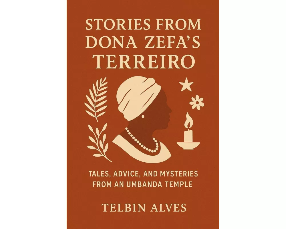 Stories from Dona Zefa 's Terreiro