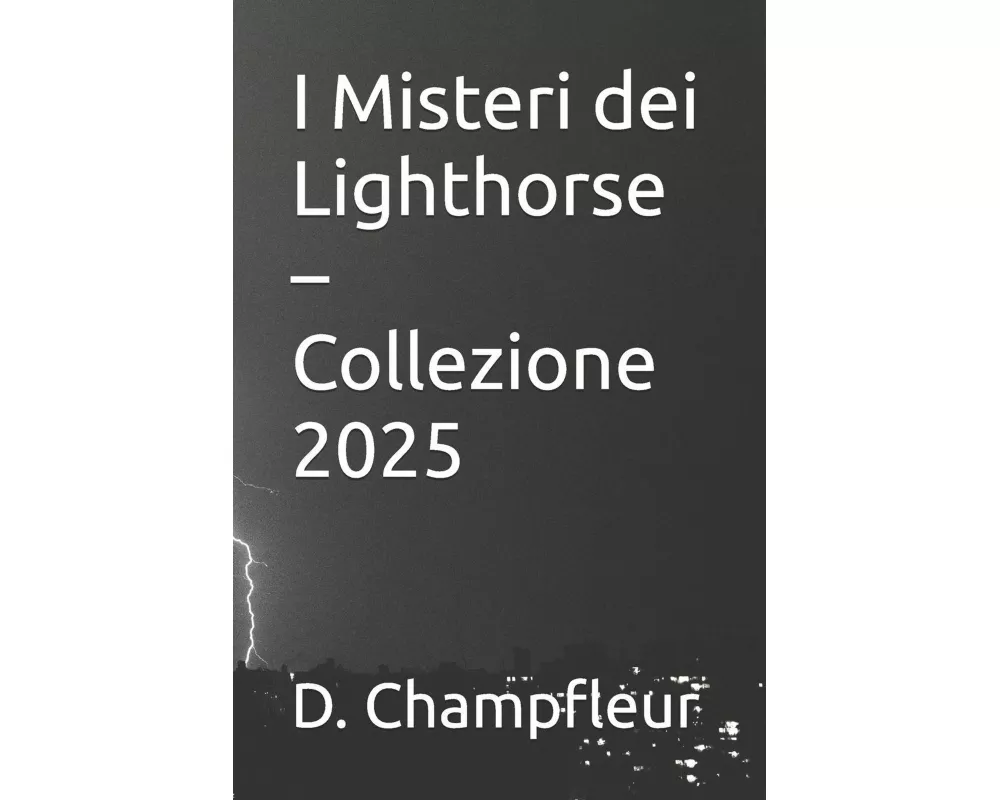 I Misteri dei Lighthorse - Collezione 2025