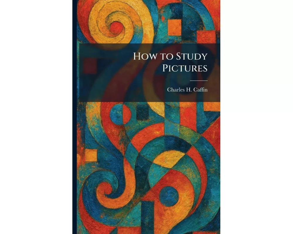 How to Study Pictures