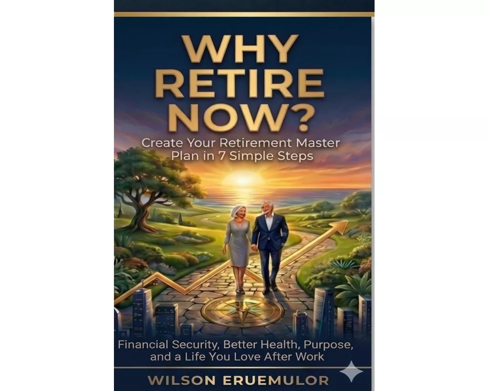 Why Retire Now?