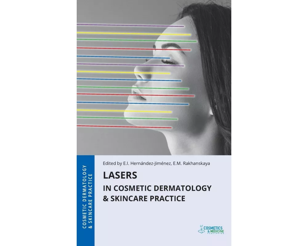 Lasers in Cosmetic Dermatology & Skincare Practice