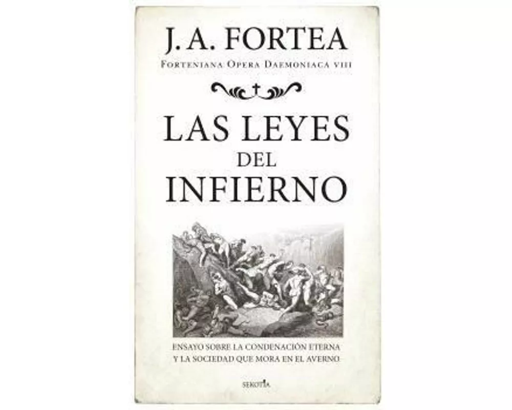 Leyes del Infierno, Las