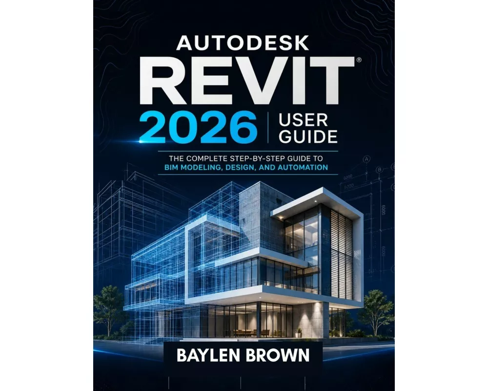 Autodesk Revit 2026 User Guide