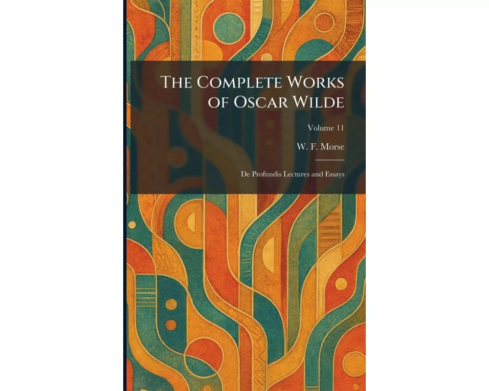 The Complete Works of Oscar Wilde