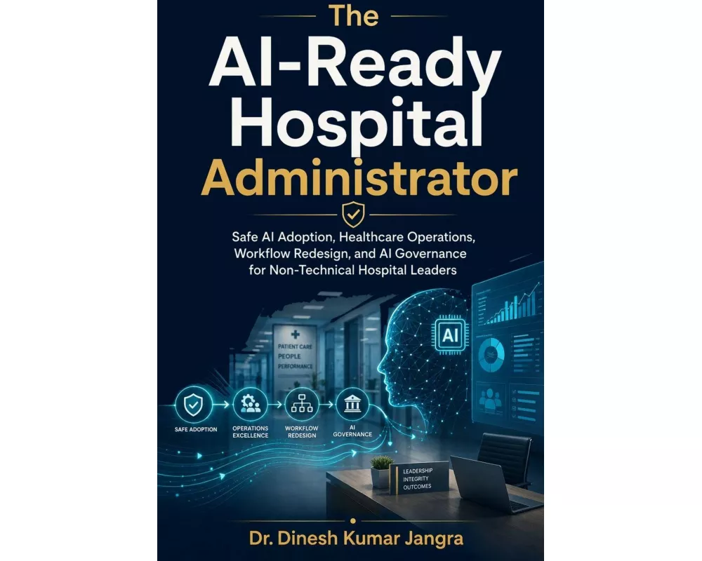 The AI-Ready Hospital Administrator