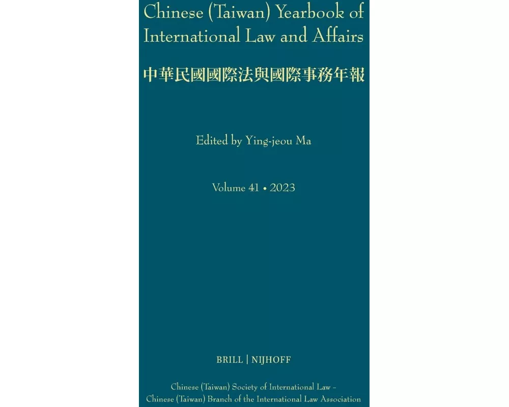 Chinese (Taiwan) Yearbook of International Law and Affairs, Volume 41, 2023