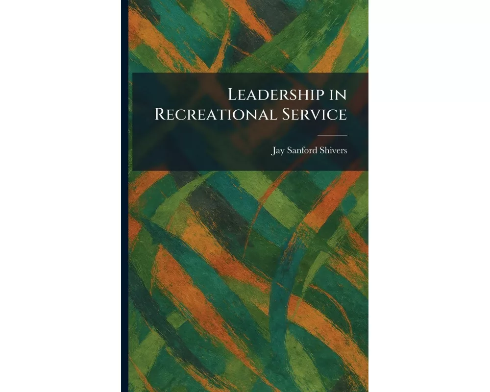 Leadership in Recreational Service