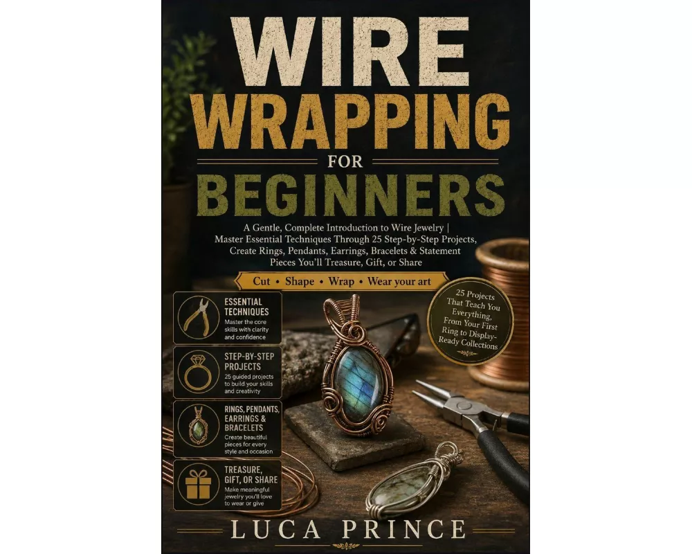 Wire Wrapping for Beginners