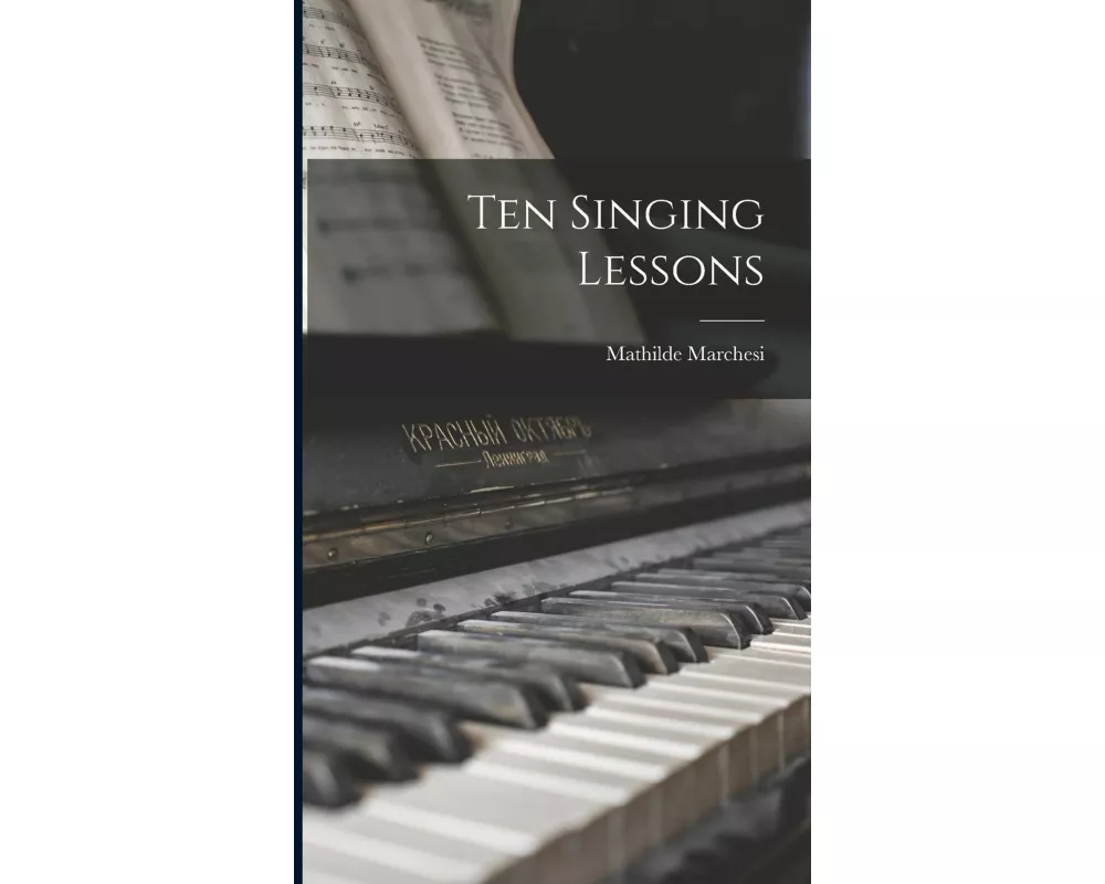 Ten Singing Lessons