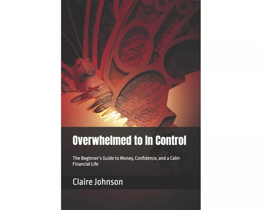 Overwhelmed to In Control