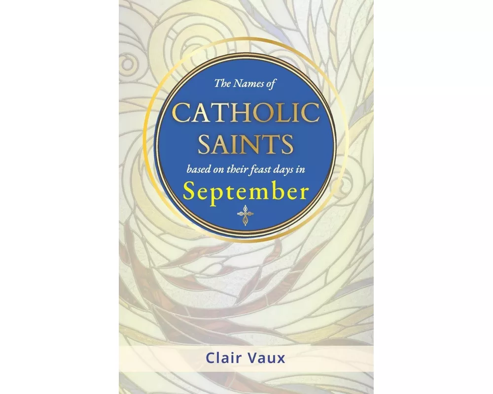 The Names of CATHOLIC SAINTS