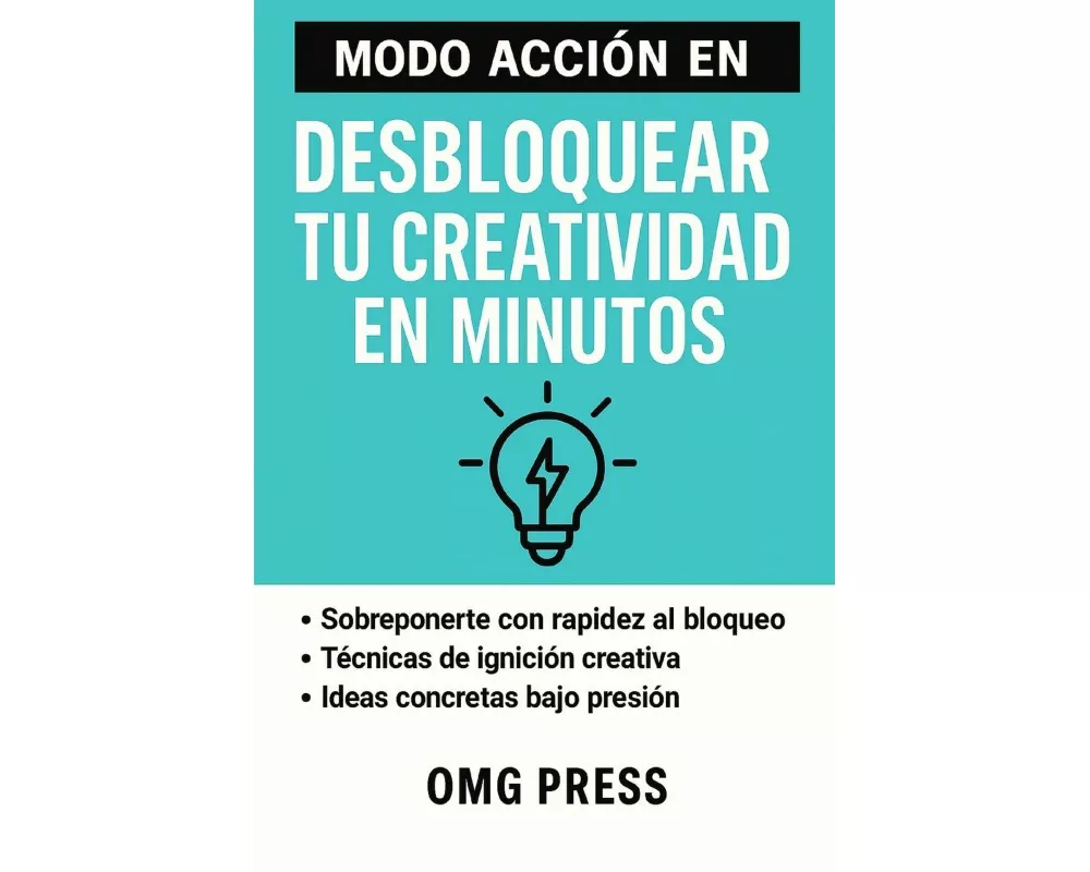 Modo AcciÓn En Desbloquear Tu Creatividad En Minutos